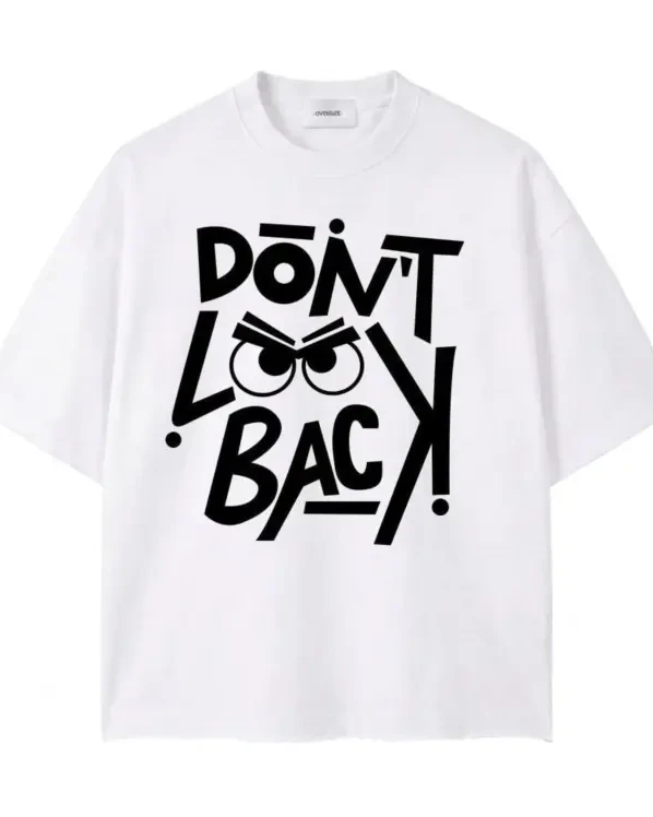 Don't Look Back Drop Shoulder T-Shir