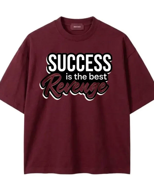 Success Is The Best Revenge Drop Shoulder T-Shirt
