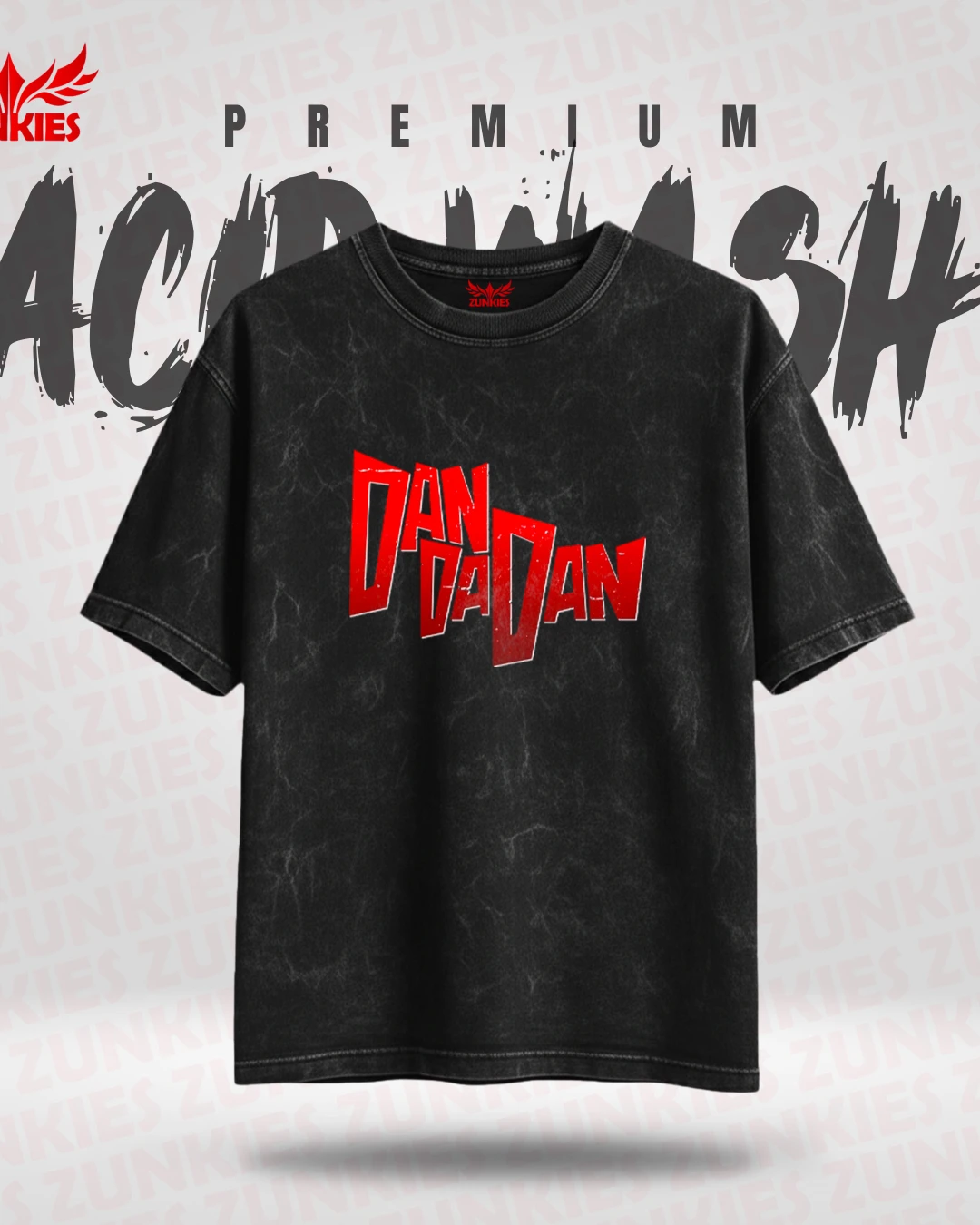 Dan Da Dan - Zunkies Acid Wash Premium Collection-B