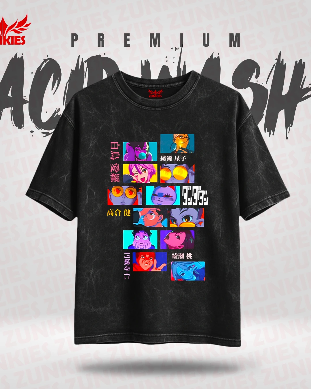 Dan Da Dan - Zunkies Acid Wash Premium Collection